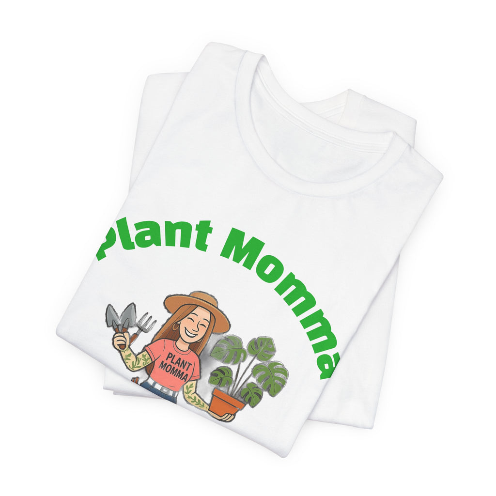 Plant Momma T-Shirt — Cute Gardener Graphic Tee