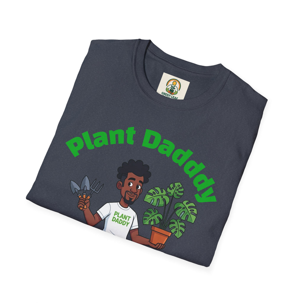 Plant Daddy T-Shirt — Funny Gardener Gift for Plant Lovers