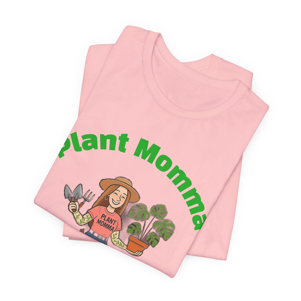Plant Momma T-Shirt — Cute Gardener Graphic Tee